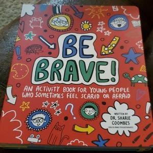 BE BRAVE Book